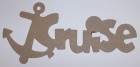 Brown Chipboard The Chipboard Store Word "Cruise"